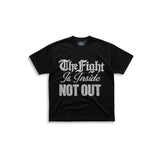 The Fight Is Inside Not Out Tee